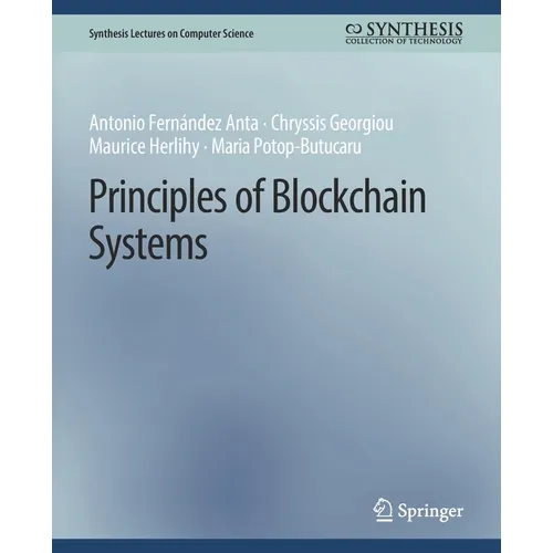 Principles of Blockchain Systems
