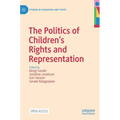 The Politics of Children's Rights and Representation