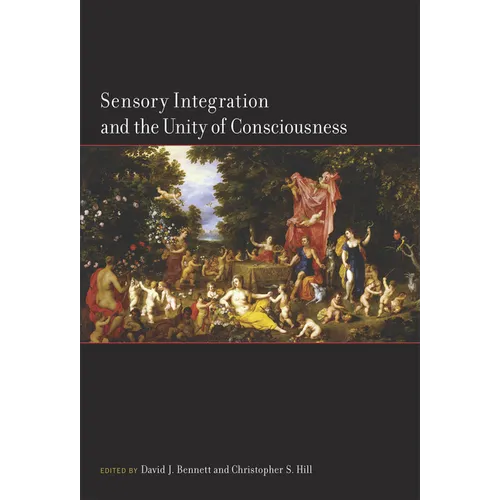 Sensory Integration and the Unity of Consciousness