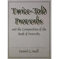 Twice-Told Proverbs and the Composition of the Book of Proverbs