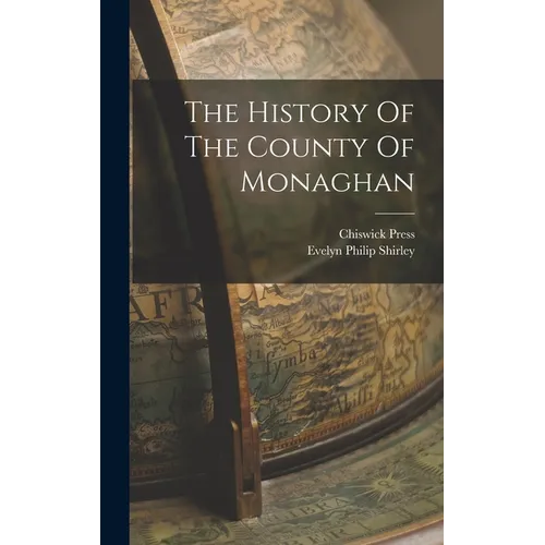 The History Of The County Of Monaghan