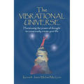 The Vibrational Universe