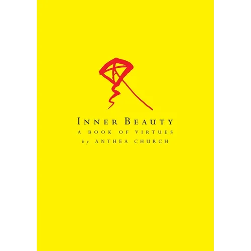 Inner Beauty: A Book of Virtues