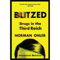 Blitzed: Drugs in the Third Reich