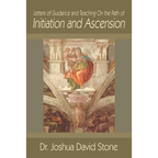 Letters of Guidance and Teaching on the Path of Initiation and Ascension