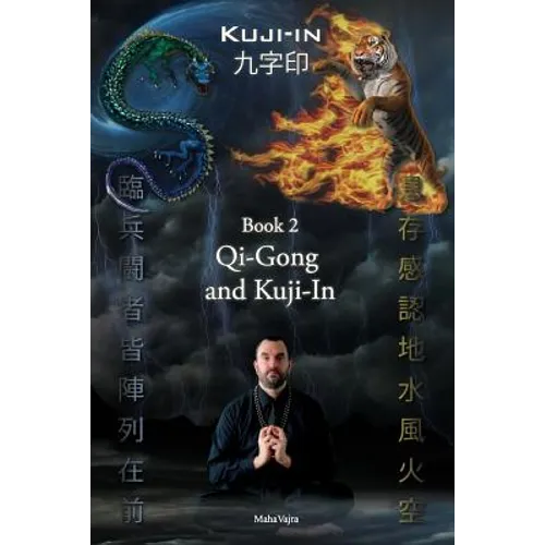 Kuji-In 2: Qi-Gong and Kuji-In