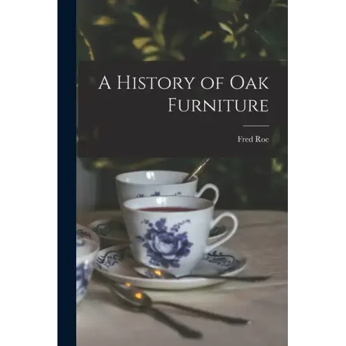 A History of oak Furniture