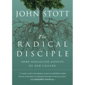 The Radical Disciple: Some Neglected Aspects of Our Calling