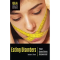 Eating Disorders: Your Questions Answered
