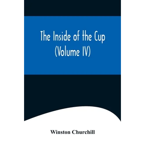 The Inside of the Cup (Volume IV)