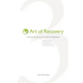 Art of Recovery: Transforming Shame and Addiction Mythology