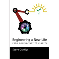 Engineering a New Life: From Complacency to Clarity