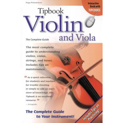 Tipbook Violin and Viola: The Complete Guide