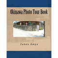Okinawa Photo Tour Book