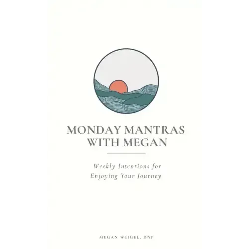 Monday Mantras with Megan