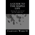 A Guide to the Simple Life