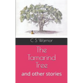 The Tamarind Tree: and other stories