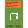 Illustrated Fact Book and Map: Princeton, New Jersey and Surrounding Area