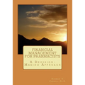 Financial Management for Pharmacists: A Decision-Making Approach
