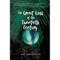 The Great Loss of the Twentieth Century