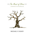 The Mount of Olives: 11 declarations to an extraordinary life