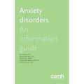 Anxiety Disorders: An Information Guide
