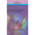 Christian Astrology: Book Two