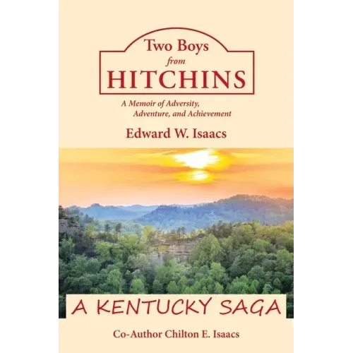 Two Boys from Hitchins: A Memoir of Adversity, Adventure, and Achievement