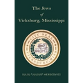 The Jews of Vicksburg, Mississippi