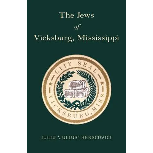 The Jews of Vicksburg, Mississippi