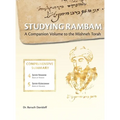 Studying Rambam. A Companion Volume to the Mishneh Torah.: Comprehensive Summary Volume 3.