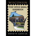 Wisconsin Post Office Mural Guidebook