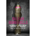 Balkan Bombshells: Contemporary Women's Writing from Serbia and Montenegro