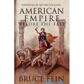American Empire Before the Fall