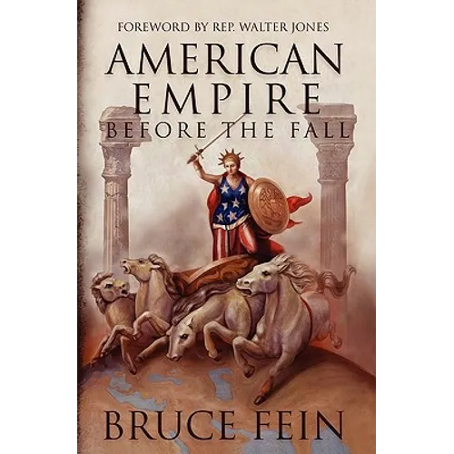 American Empire Before the Fall