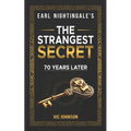 Earl Nightingale's The Strangest Secret: 70 Years Later
