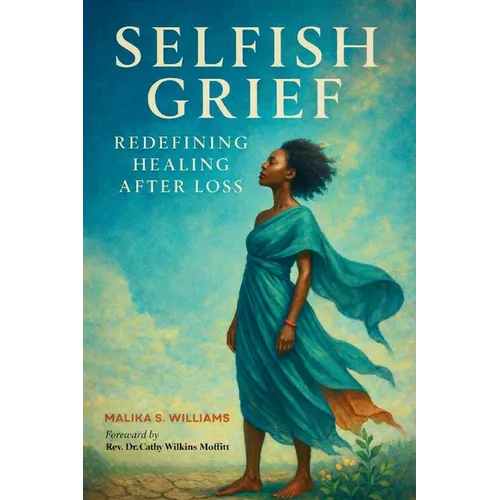 Selfish Grief
