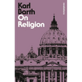 On Religion: The Revelation of God as the Sublimation of Religion