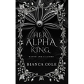 Her Alpha King: A Royal Wolf Shifter Paranormal Romance