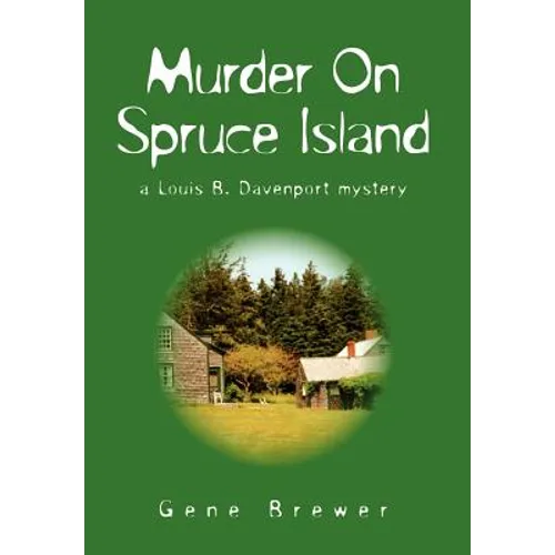 Murder On Spruce Island