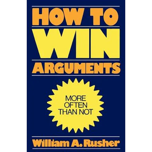 How to Win Arguments