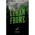 Edith Wharton's Ethan Frome;Sinister Short Stories by Classic Women Writers