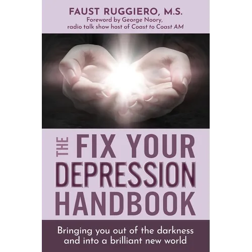 The Fix Your Depression Handbook