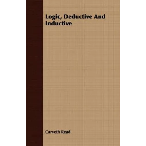 Logic, Deductive And Inductive