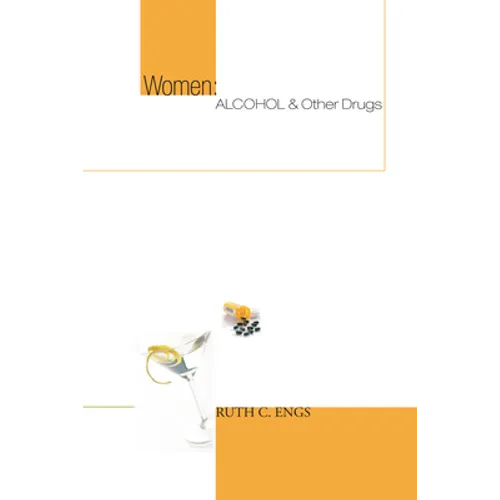 Women: Alcohol and Other Drugs