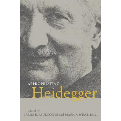 Appropriating Heidegger