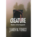 Creature: Shadow of the Sasquatch