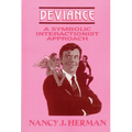 Deviance: A Symbolic Interactionist Approach