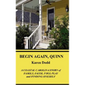 Begin Again. Quinn