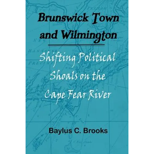 Brunswick Town and Wilmington